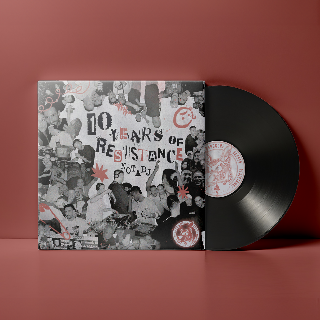 GR 006 - NOT A DJ - 10 YEARS OF RESISTANCE EP